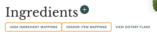 The Ingredients page header with the USDA Ingredient Mappings and Vendor Item Mappings buttons