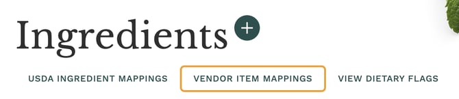 The Ingredients page header with the Vendor Item Mappings button