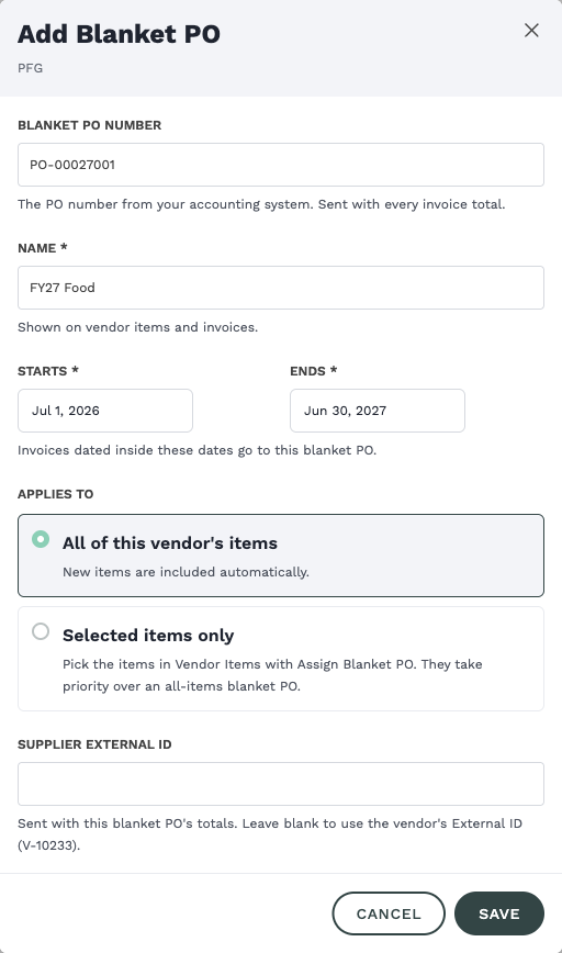 The Add Blanket PO form filled in: number PO-00027001, Name "FY27 Food", Starts Jul 1, 2026, Ends Jun 30, 2027, "All of this vendor's items" selected, and the hint under Supplier External ID about the vendor's External ID.
